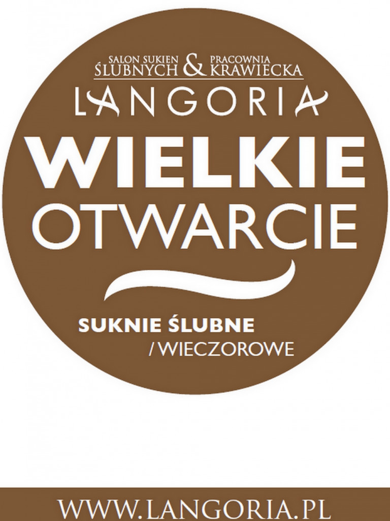 Salon Sukien Ślubnych Langoria zaprasza na otwarcie