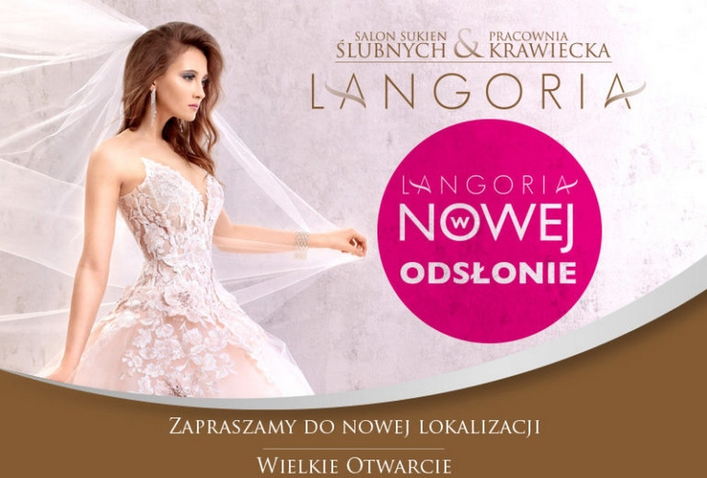 Salon Sukien Ślubnych Langoria zaprasza na otwarcie