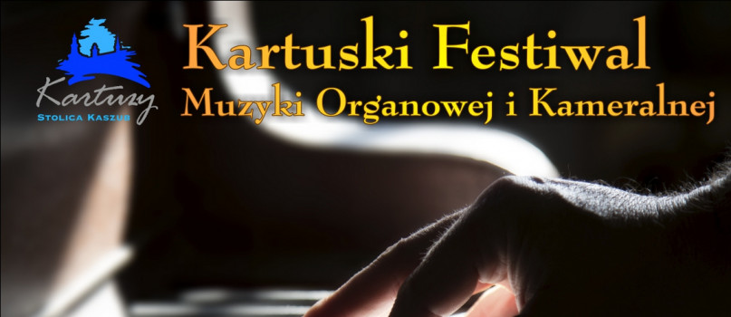 Kartuski Festiwal Muzyki Organowej i Kameralnej