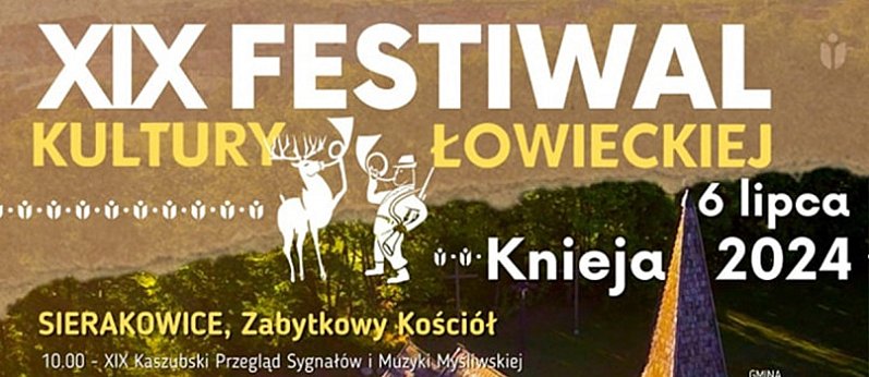XIX Festiwal Kultury Łowieckiej Knieja