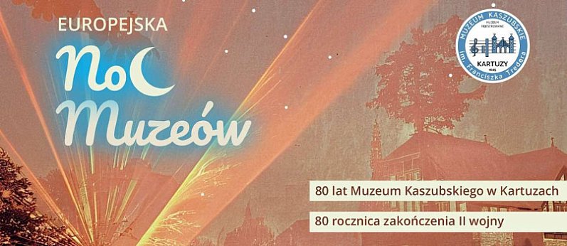 Noc Muzeów w Kartuzach