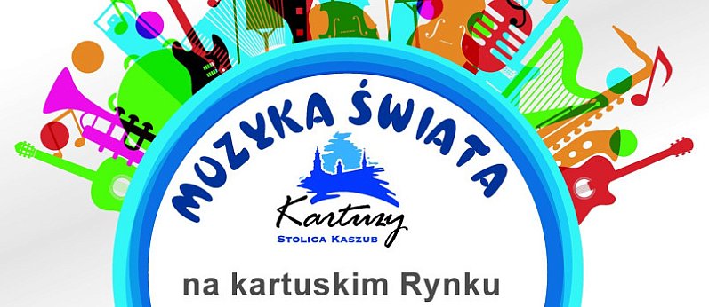 Muzyka Świata w Kartuzach