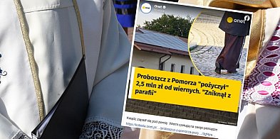 Afera w diecezji pelplińskiej. Ksiądz pożyczył od ludzi-68403
