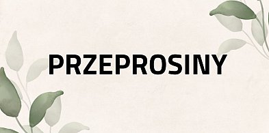 Oświadczenie. "Przepraszam pana Tadeusza Bigusa"-68699