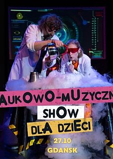 Szaleni Naukowcy Naukowe Show dla Dzieci