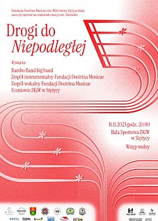 Widowisko muzyczno-literackie "Drogi do Niepodległej"