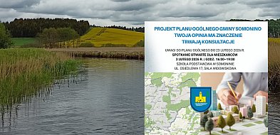 We wtorek ważne spotkanie dla zainteresowanych planem ogólnym gm. Somonino