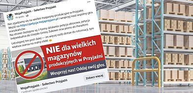 Przyjaźń. Mieszkańcy zbierają podpisy przeciwko budowie hal produkcyjnych