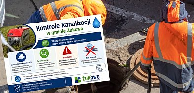 Żukowo. Sprawdzą, czy do kanalizacji nie trafiają wody opadowe z posesji