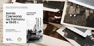 Bolesne karty historii. Finał konkursu o Armii Czerwonej na Kaszubach