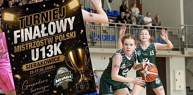 W Sierakowicach odbędzie się koszykarski Finał Mistrzostw Polski U13