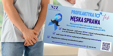 Profilaktyka to także męska sprawa. Listopad to dobry c-73703