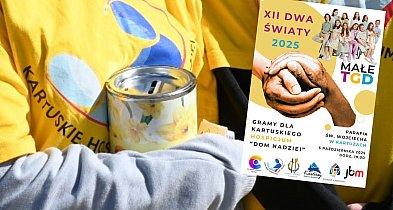 12 edycja akcji "Dwa Światy". Celem jest wsparcie hospicjum w Kartuzach-71553