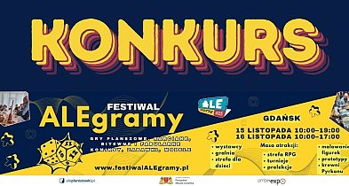 Konkurs. Wygraj bilety na AleGramy-73460