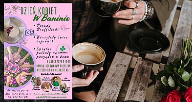 Banino. Dzień Kobiet z cennymi poradami i inspiracjami