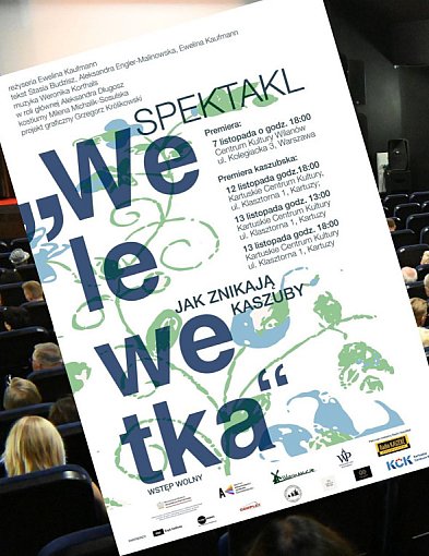 Kartuzy. Zobacz wyjątkowy projekt teatralny - spektakl Welewetka-72876