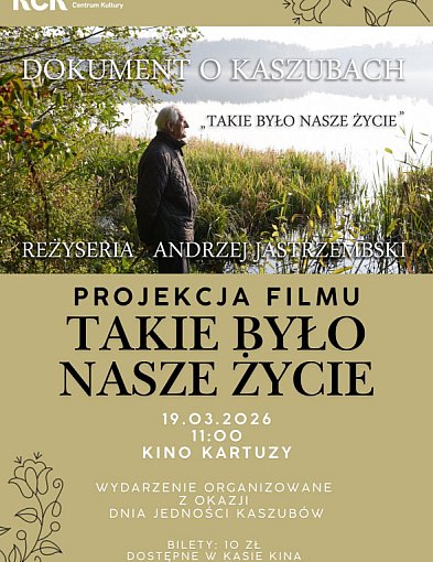 Seans filmu "Takie było nasze życie" z okazji Dnia Jedności Kaszubów
