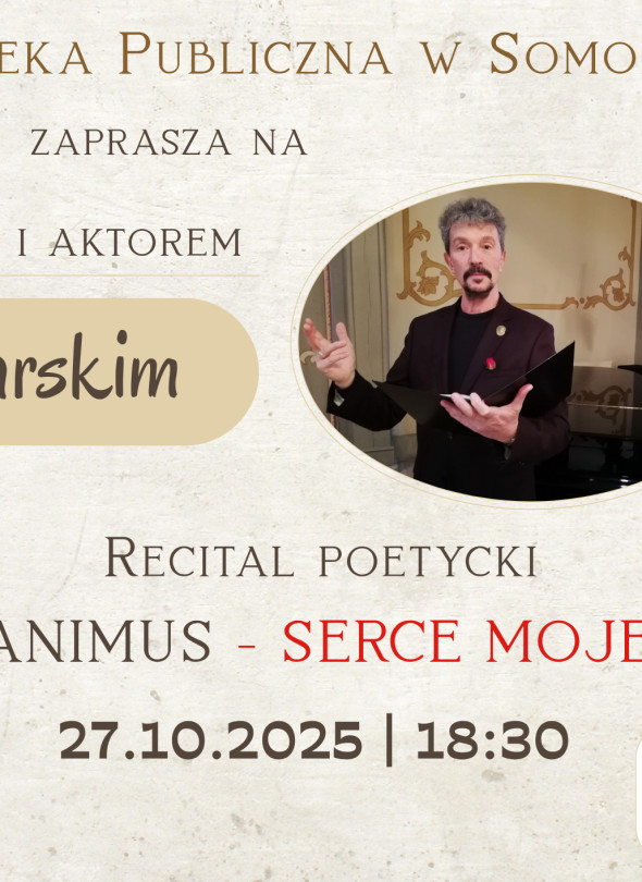 Recital Poetycki Piotra Pilarskiego w Somoninie